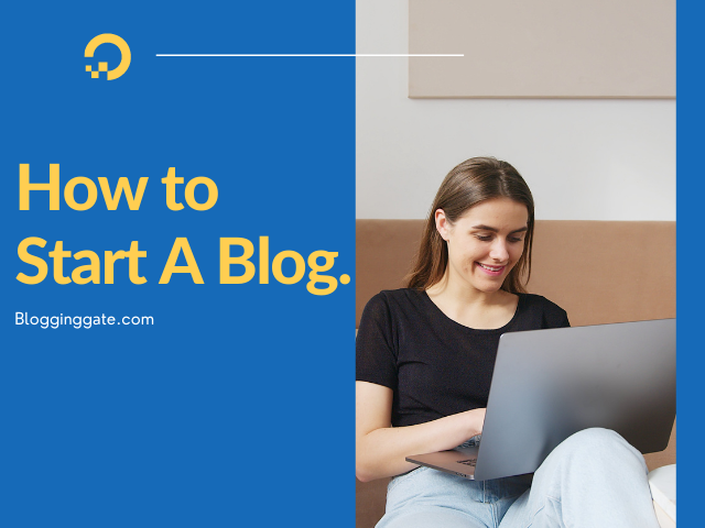 How to start A Blog