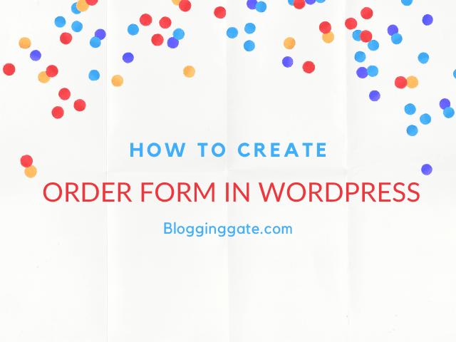 How to Create Order form in WordPress