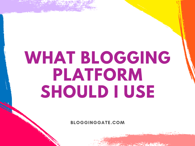 which blog platform should i use