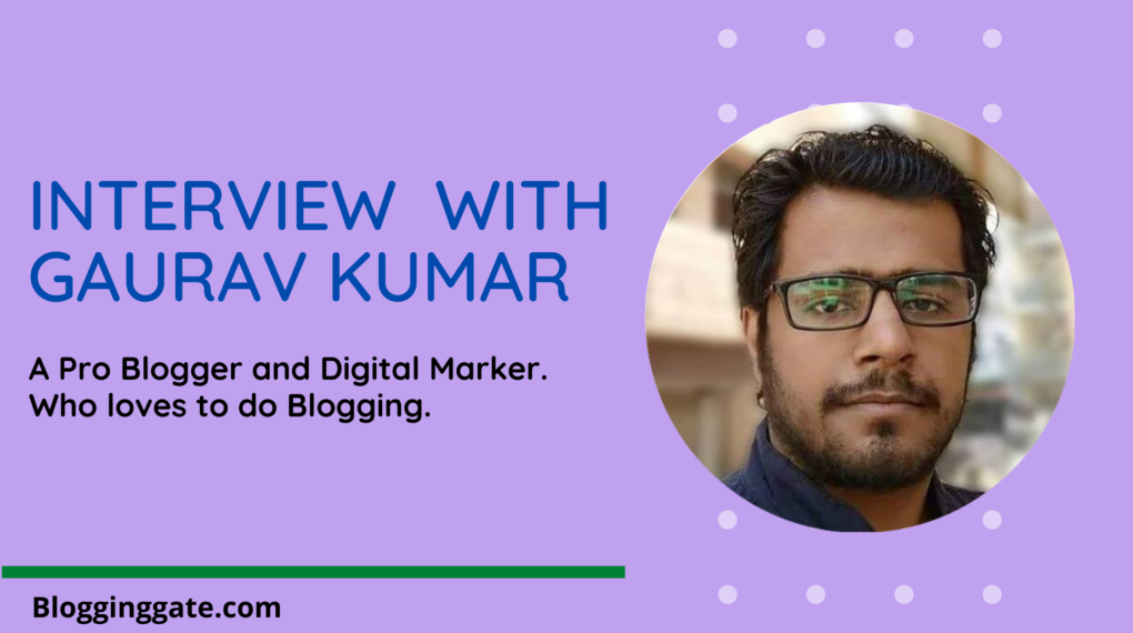  Interview With Gaurav Kumar
